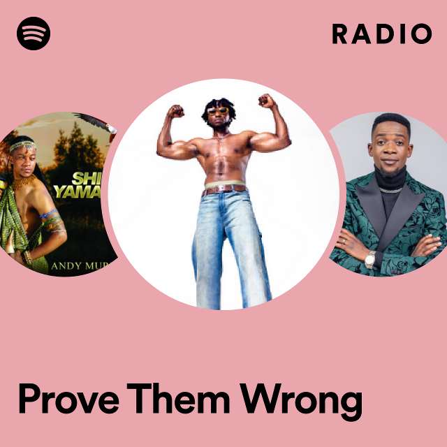 Prove Them Wrong Radio