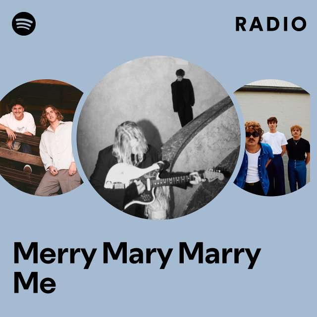 Merry Mary Marry Me Radio