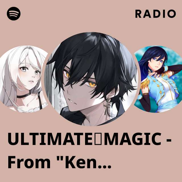 ULTIMATE☆MAGIC - From "Kenja no Mago" Radio