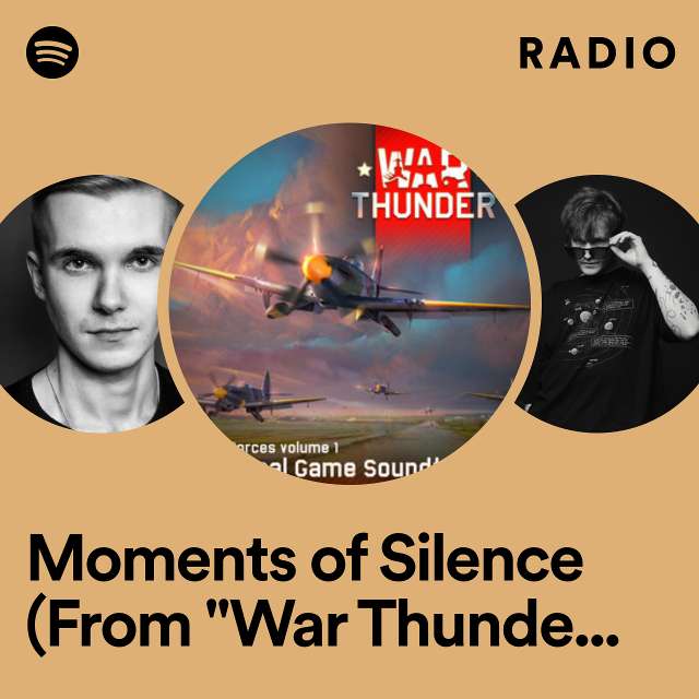 Moments of Silence (From "War Thunder"Original Game Soundtrack) Radio