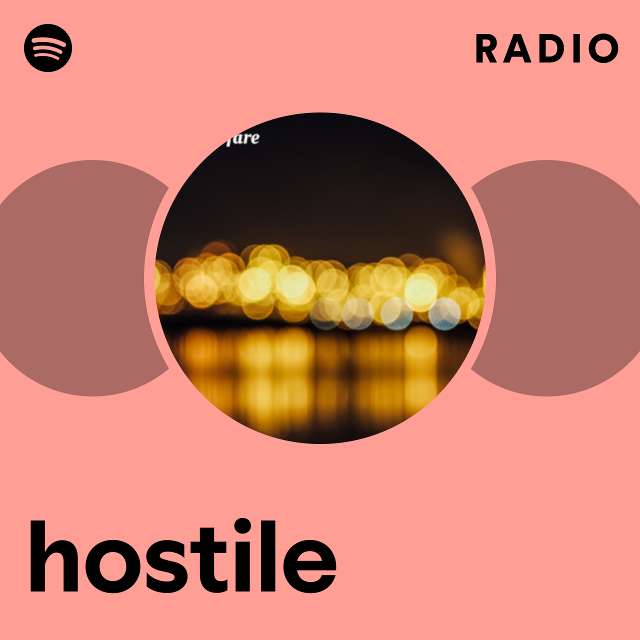 hostile Radio