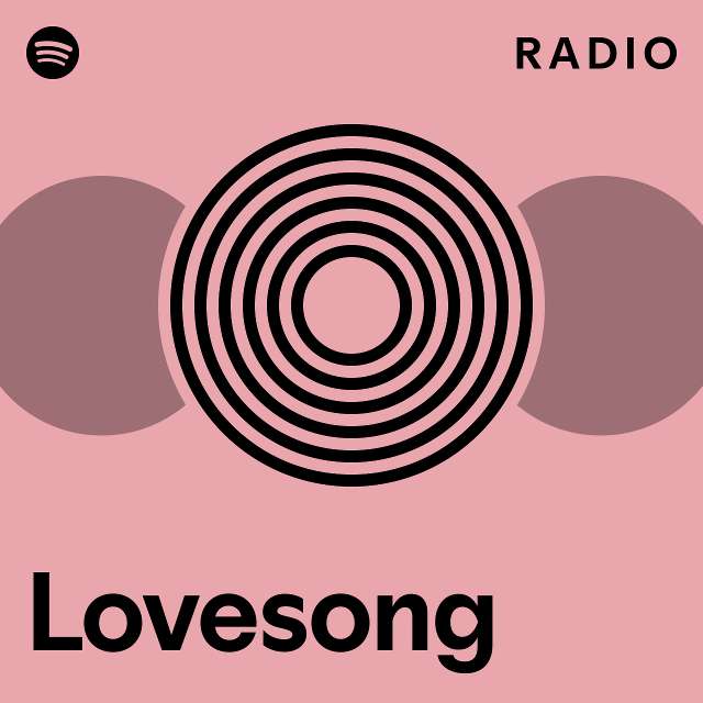 Lovesong Radio - playlist by Spotify | Spotify