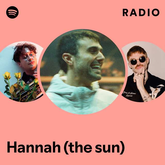 Hannah (the sun) Radio