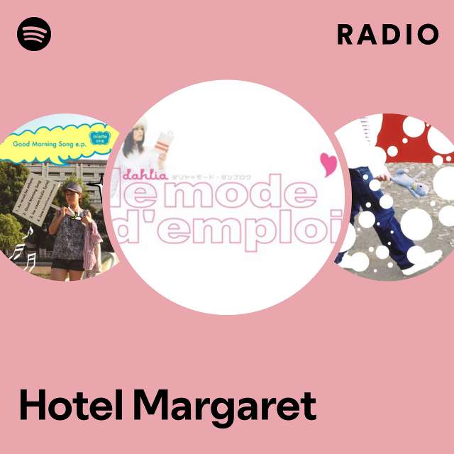Hotel Margaret Radio