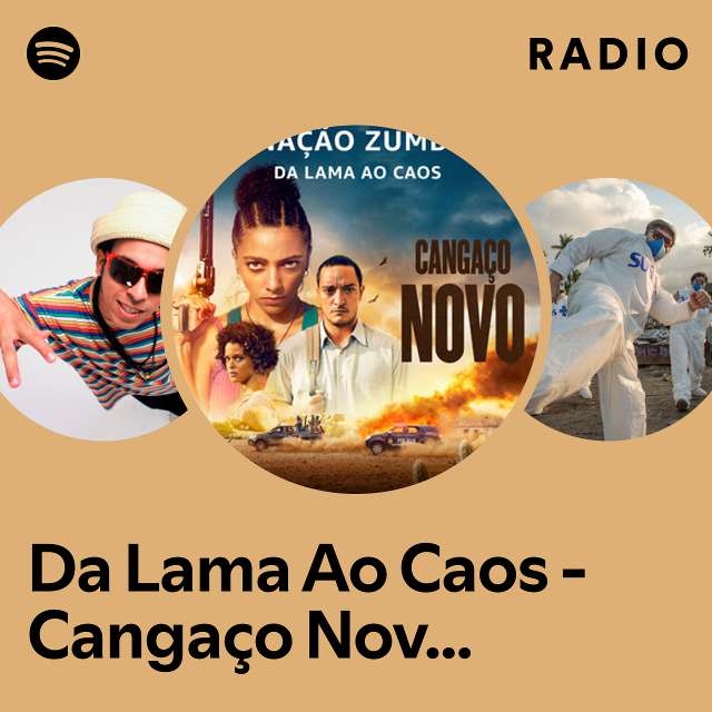 Da Lama Ao Caos - Cangaço Novo Original Motion Picture Soundtrack Radio