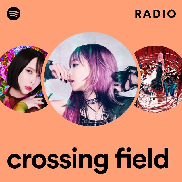 crossing field Radio