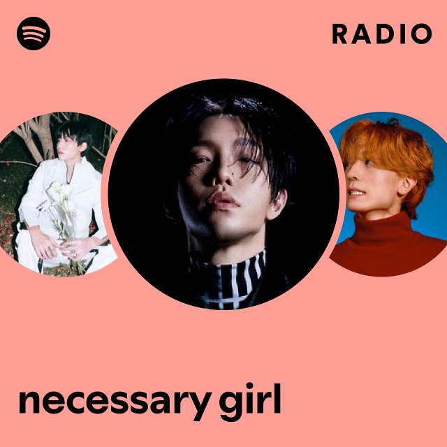 necessary girl Radio