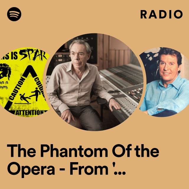 The Phantom Of the Opera - From 'The Phantom Of The Opera' Motion Picture Radio