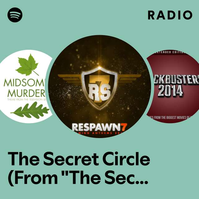 The Secret Circle (From "The Secret Circle") Radio