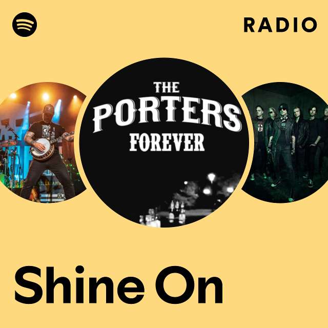 Shine On Radio - playlist by Spotify | Spotify