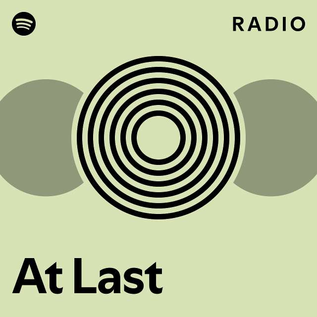At Last Radio - playlist by Spotify | Spotify