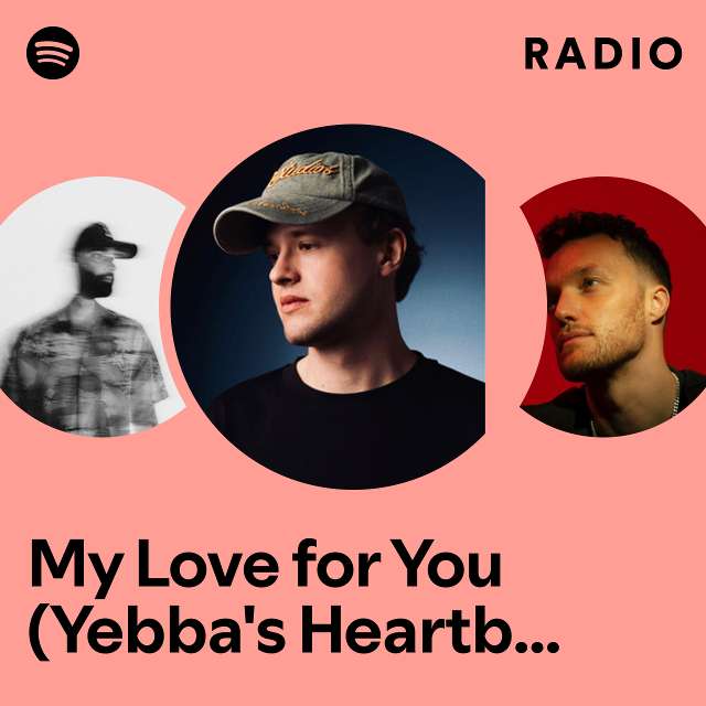 My Love for You (Yebba's Heartbreak) - Edit Radio