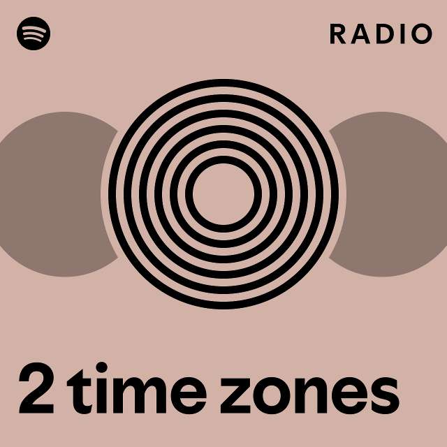 2 time zones Radio