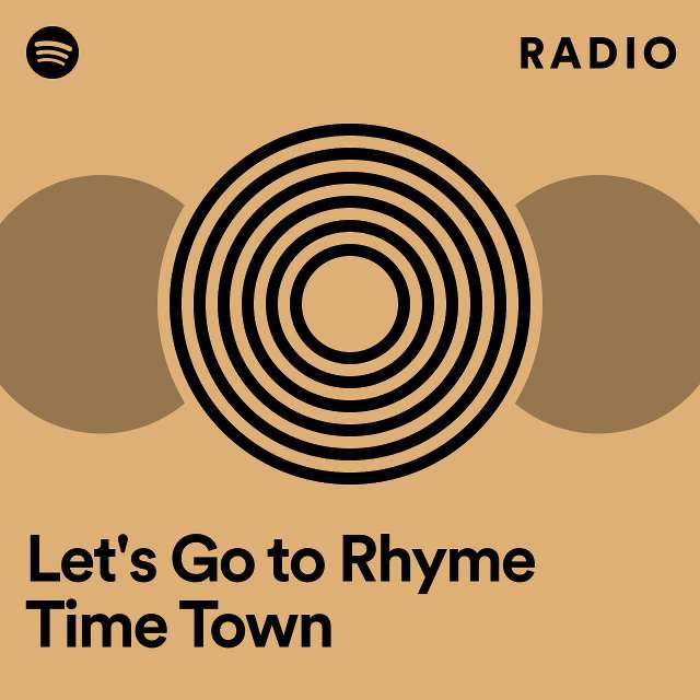 Let's Go to Rhyme Time Town Radio