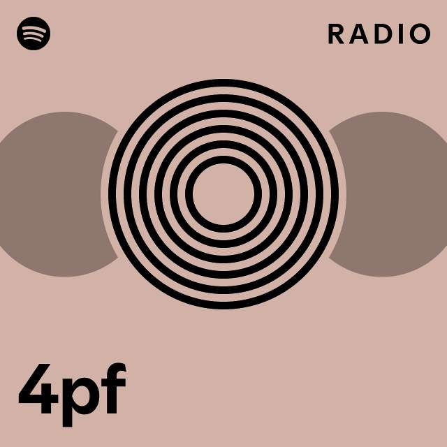 4pf Radio - playlist by Spotify | Spotify
