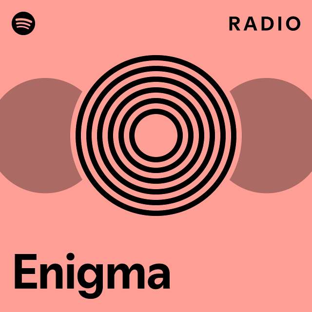 Enigma Radio playlist by Spotify Spotify