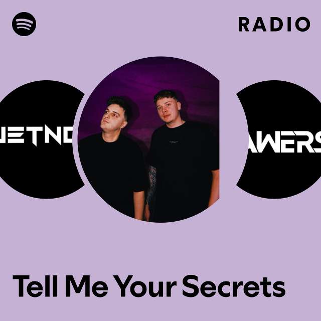 Tell Me Your Secrets Radio