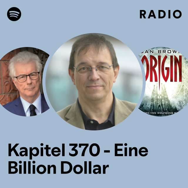 Kapitel 370 - Eine Billion Dollar Radio