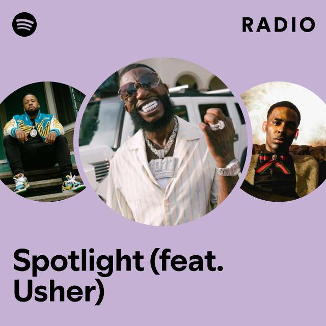 Spotlight (feat. Usher) Radio - playlist by Spotify | Spotify