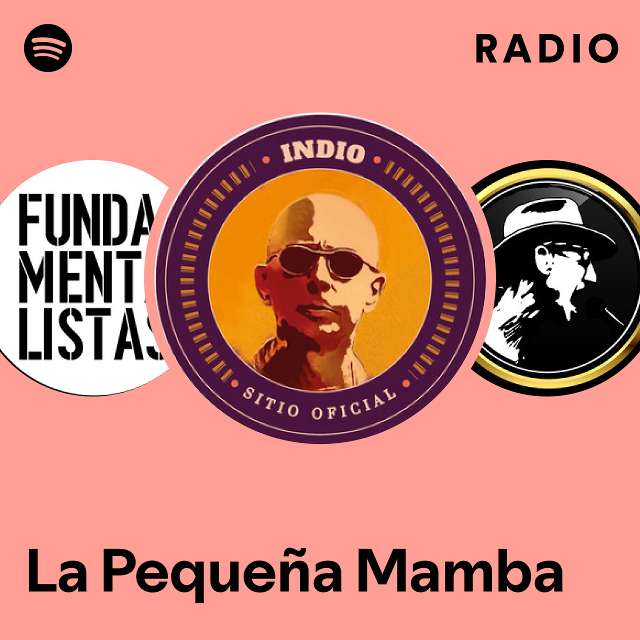 La Pequeña Mamba Radio Playlist By Spotify Spotify