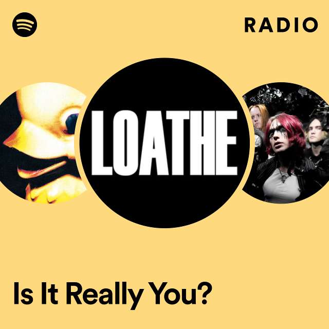 Is It Really You? Radio