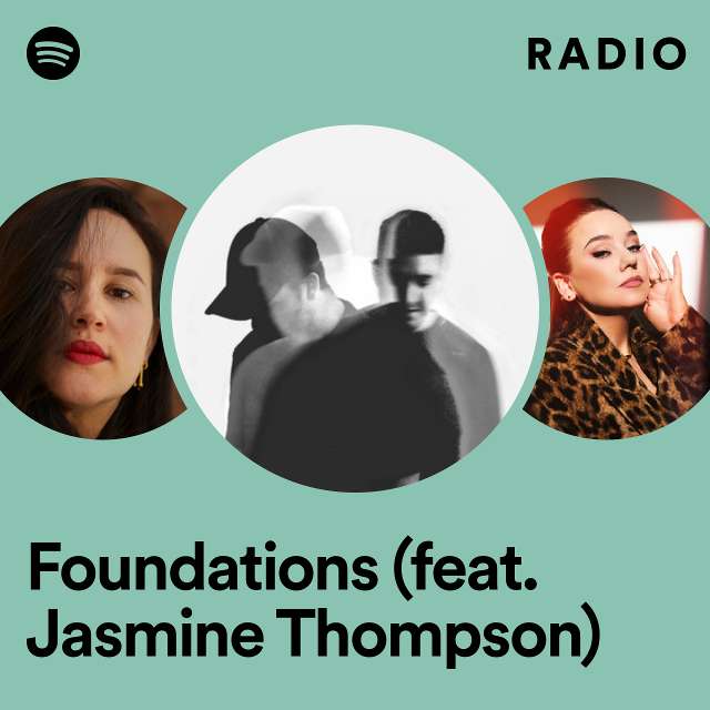 Foundations (feat. Jasmine Thompson) Radio