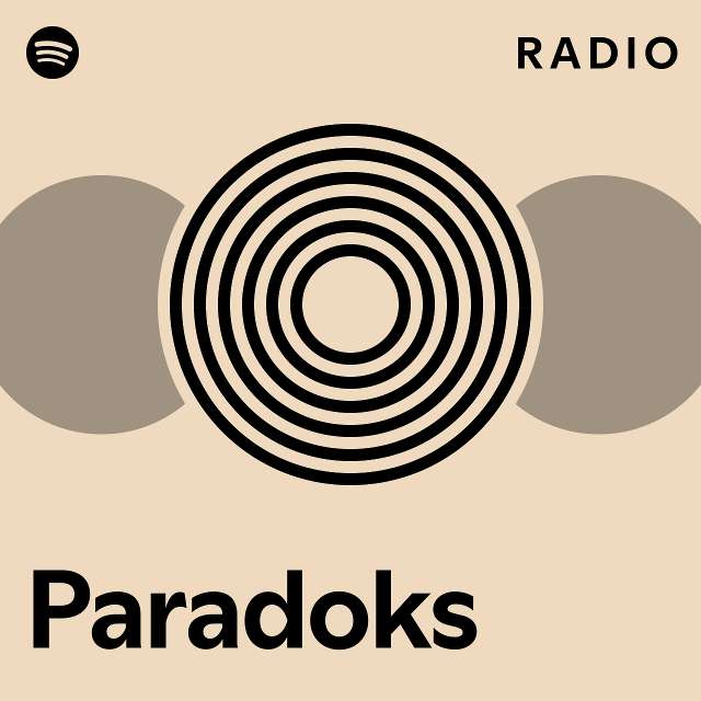 Paradoks Radio Playlist By Spotify Spotify