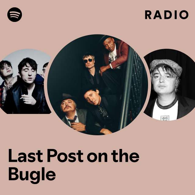 Last Post on the Bugle Radio