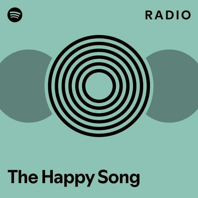 The Happy Song Radio playlist by Spotify Spotify