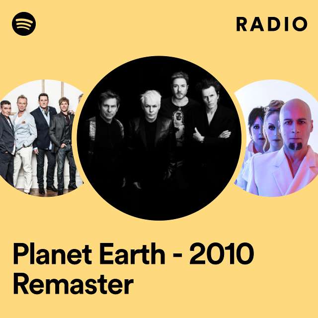 Planet Earth - 2010 Remaster Radio
