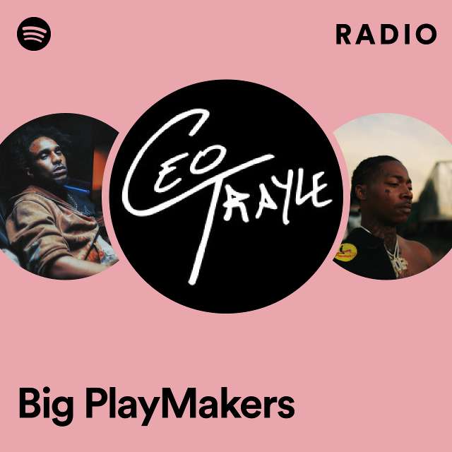 Big PlayMakers Radio