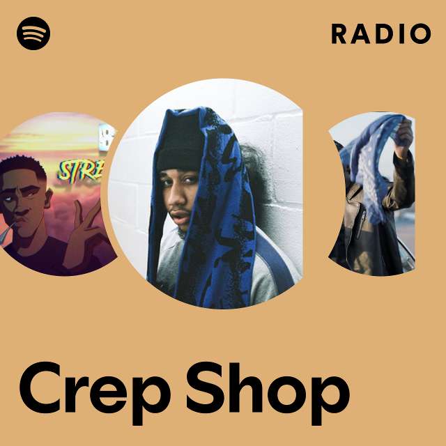 Crep Shop Radio