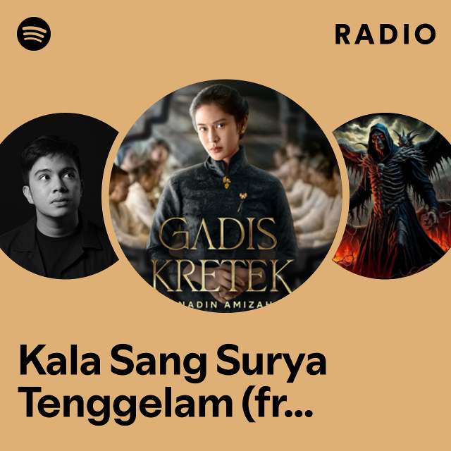 Kala Sang Surya Tenggelam (from the Netflix Series "Gadis Kretek") Radio