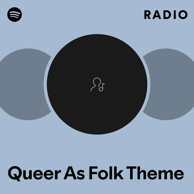 Queer As Folk Theme Radio