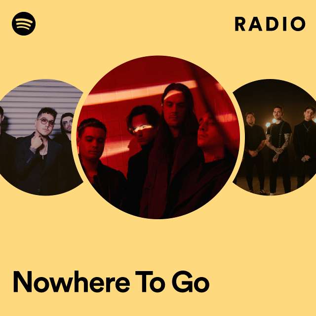 Nowhere To Go Radio