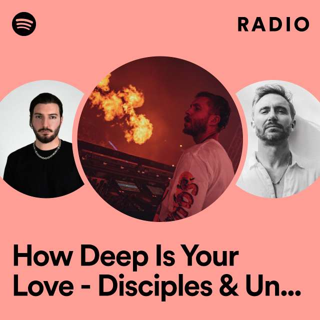 How Deep Is Your Love - Disciples & Unorthodox Remix Radio
