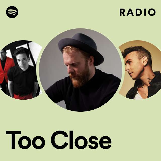 Too Close Radio