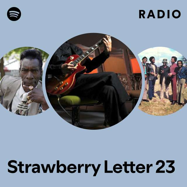 Strawberry Letter 23 Radio
