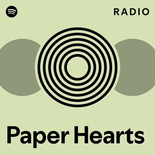 Paper Hearts Radio - playlist by Spotify | Spotify