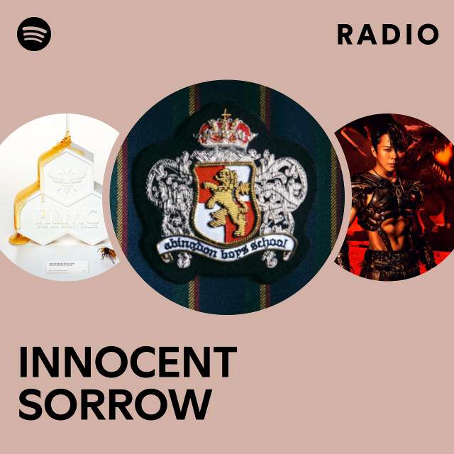 Innocent Sorrow Radio Playlist By Spotify Spotify