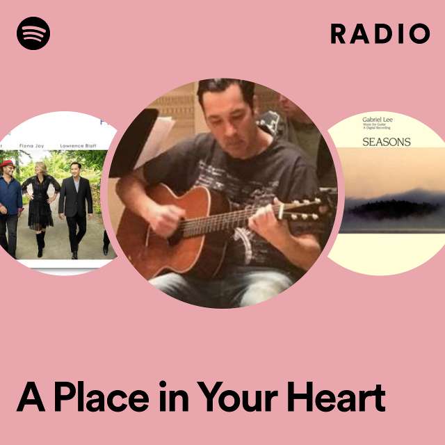 A Place in Your Heart Radio