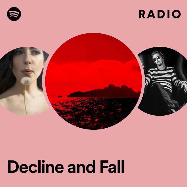 Decline and Fall Radio