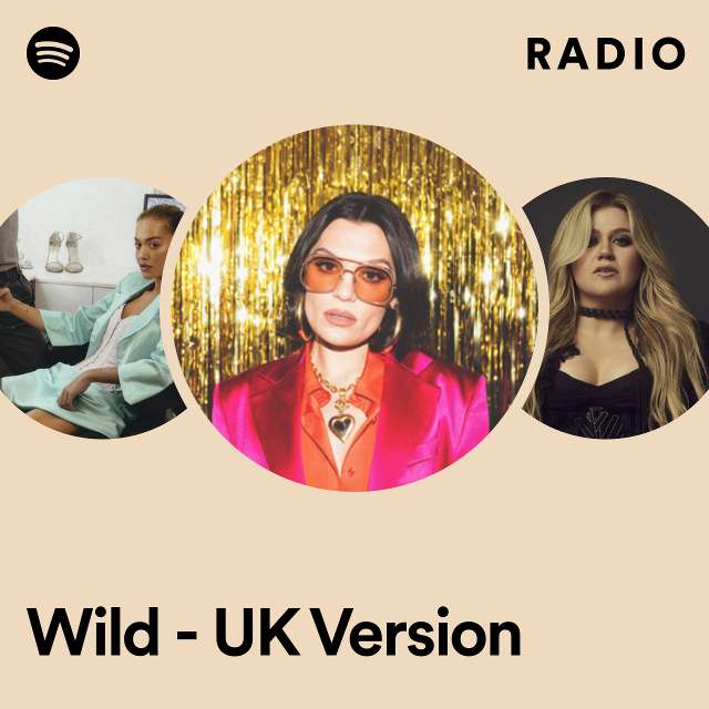 Wild - UK Version Radio