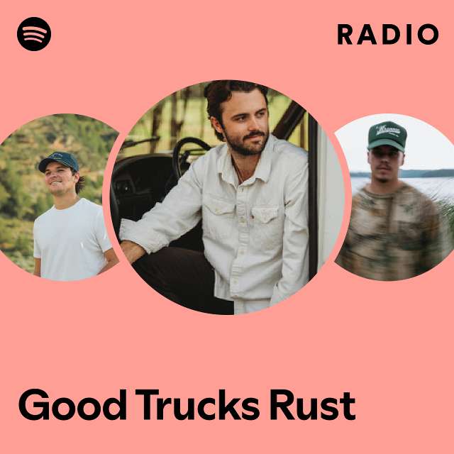 Good Trucks Rust Radio