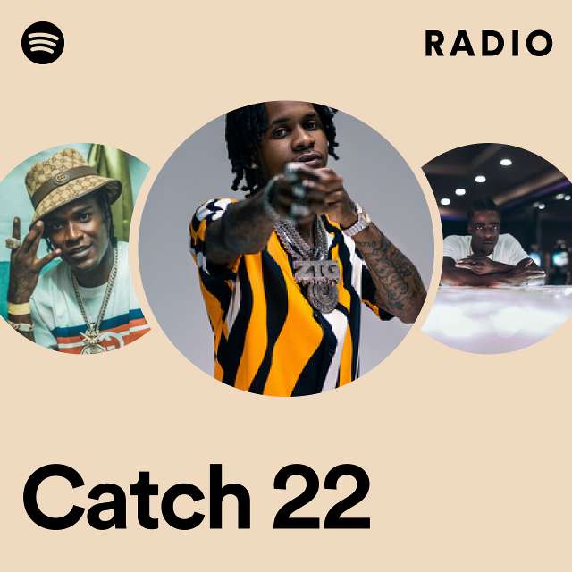 Catch 22 Radio