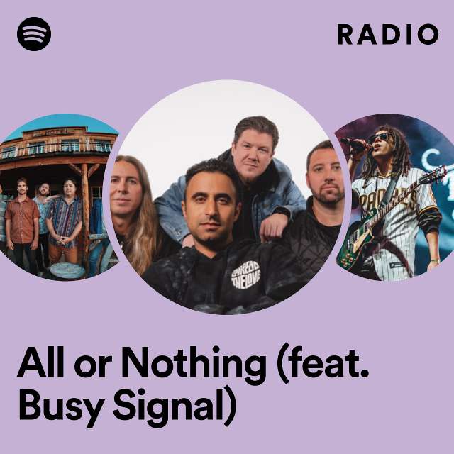 All or Nothing (feat. Busy Signal) Radio