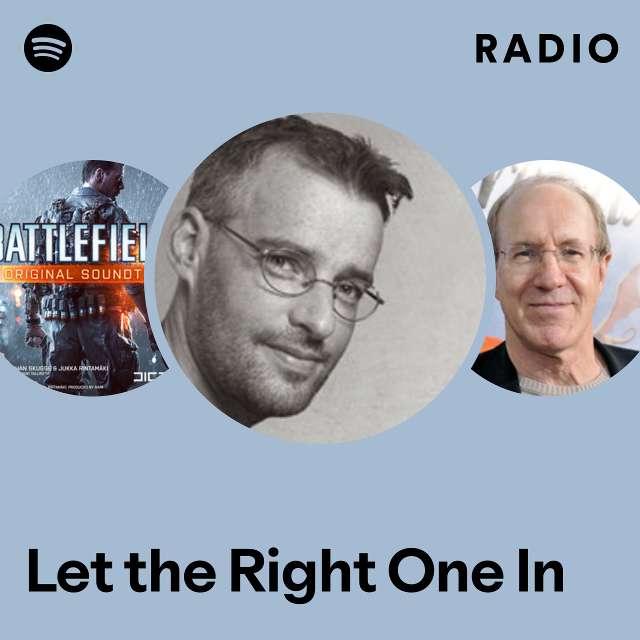 Let the Right One In Radio