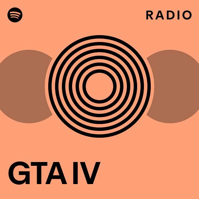 GTA IV Radio Playlist By Spotify Spotify En