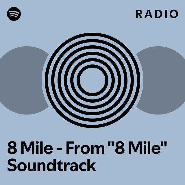 8-mile-from-8-mile-soundtrack-radio-playlist-by-spotify-spotify