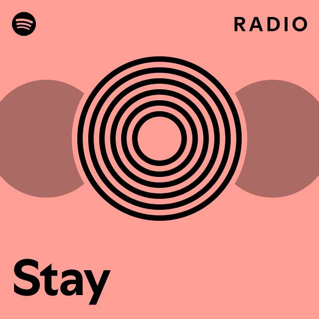 Stay Radio - playlist by Spotify | Spotify